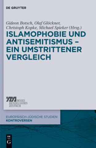 Kniha Islamophobie und Antisemitismus - ein umstrittener Vergleich Gideon Botsch