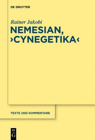 Könyv Nemesianus, "Cynegetica" Rainer Jakobi