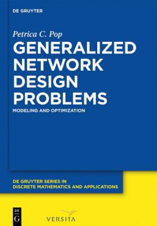 Книга Generalized Network Design Problems Petrica C. Pop