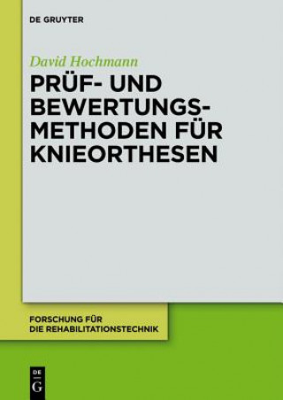 Kniha Pruf- und Bewertungsmethoden fur Knieorthesen David Hochmann