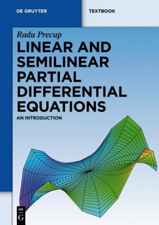 Carte Linear and Semilinear Partial Differential Equations Radu Precup