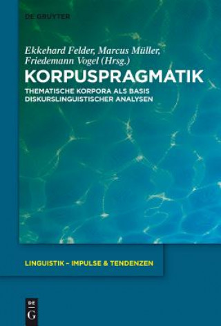 Kniha Korpuspragmatik Ekkehard Felder
