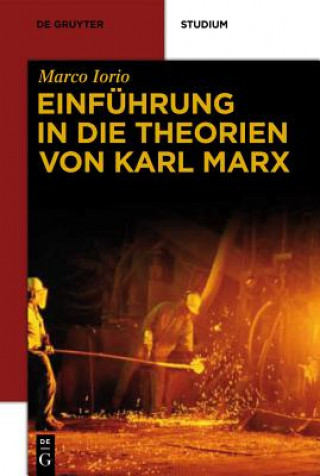 Kniha Einführung in die Theorien von Karl Marx Marco Iorio