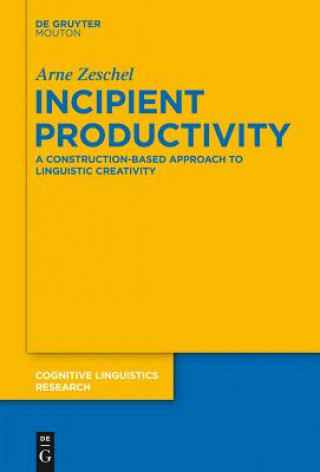 Könyv Incipient Productivity Arne Zeschel