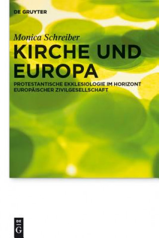 Kniha Kirche und Europa Monica Schreiber