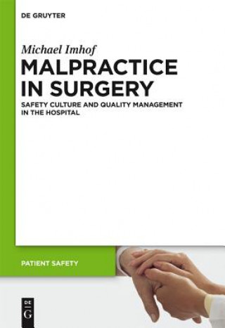 Knjiga Malpractice in Surgery Michael Imhof