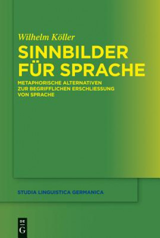 Kniha Sinnbilder fur Sprache Wilhelm Köller