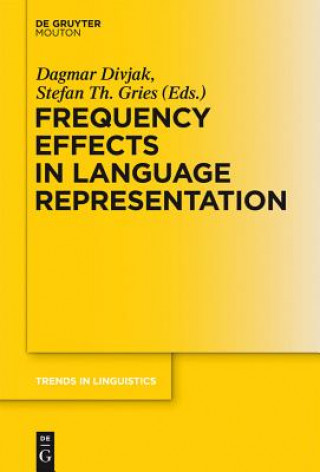 Book Frequency Effects in Language Representation Dagmar Divjak