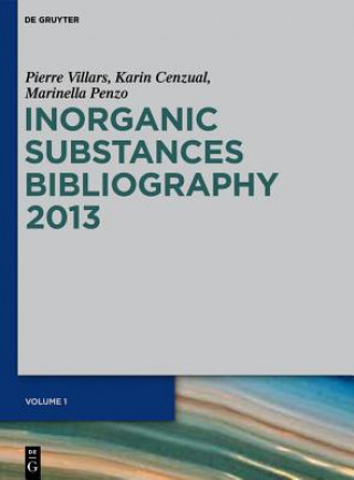 Książka Inorganic Substances 2013, Bibliography, 3 Vols. Pierre Villars