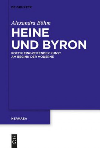 Książka Heine und Byron Alexandra Böhm