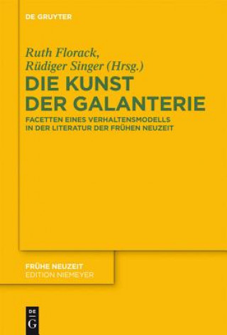 Kniha Die Kunst der Galanterie Ruth Florack