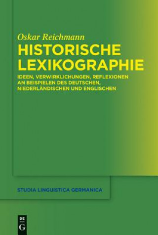 Книга Historische Lexikographie Oskar Reichmann