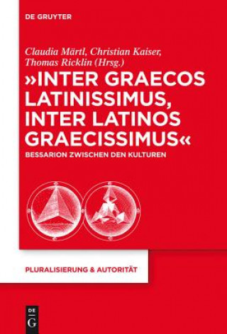 Książka Inter Graecos Latinissimus, Inter Latinos Graecissimus Claudia Märtl