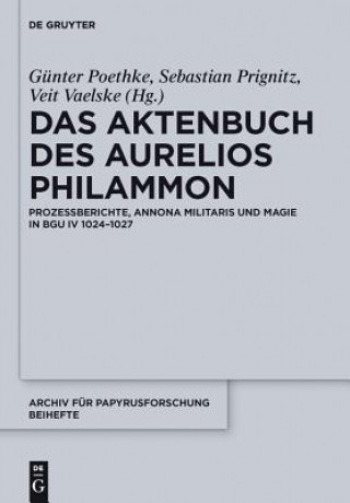 Carte Aktenbuch des Aurelios Philammon Günter Poethke