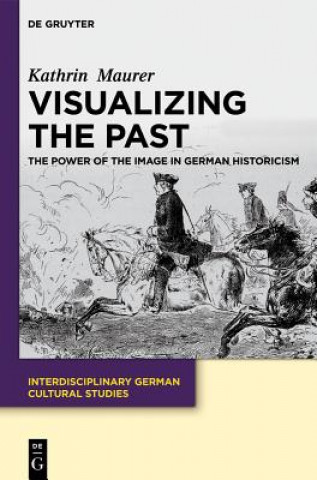 Buch Visualizing the Past Kathrin Maurer