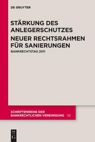 Kniha Starkung des Anlegerschutzes. Neuer Rechtsrahmen fur Sanierungen. Andreas Früh