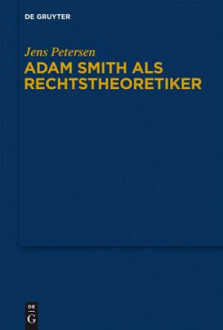 Könyv Adam Smith als Rechtstheoretiker Jens Petersen