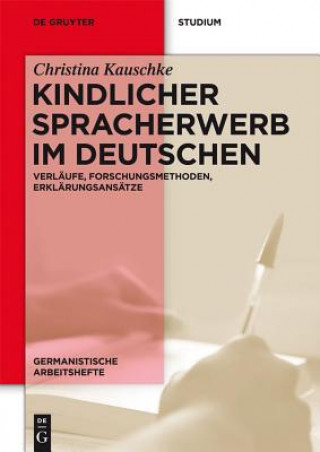 Könyv Kindlicher Spracherwerb im Deutschen Christina Kauschke