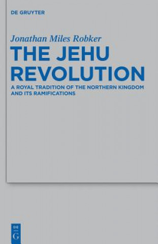 Carte The Jehu Revolution Jonathan Miles Robker