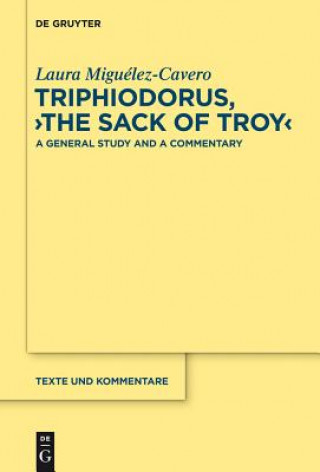 Carte Triphiodorus, "The Sack of Troy" Laura Miguélez-Cavero