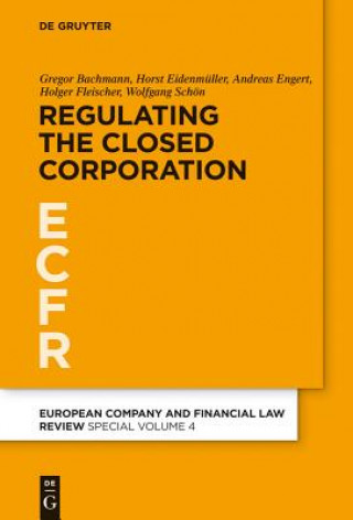 Kniha Regulating the Closed Corporation Gregor Bachmann