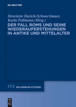 Kniha Fall ROMs Und Seine Wiederauferstehungen in Antike Und Mittelalter Henriette Harich-Schwarzbauer