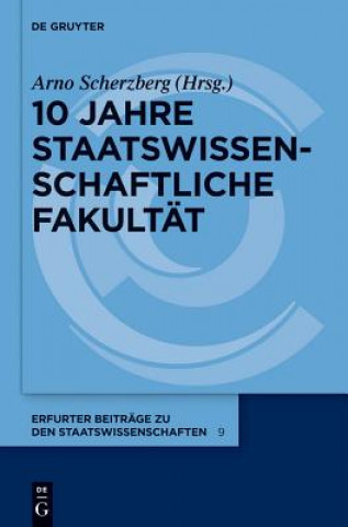 Könyv 10 Jahre Staatswissenschaftliche Fakultat Arno Scherzberg