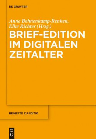 Buch Brief-Edition im digitalen Zeitalter Anne Bohnenkamp-Renken