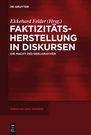 Kniha Faktizitatsherstellung in Diskursen Ekkehard Felder