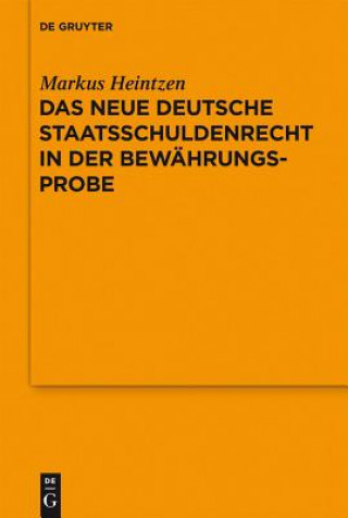 Könyv neue deutsche Staatsschuldenrecht in der Bewahrungsprobe Markus Heintzen