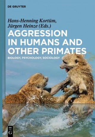Kniha Aggression in Humans and Other Primates Henning Kortüm