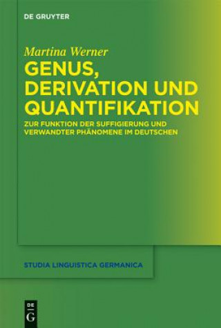 Könyv Genus, Derivation und Quantifikation Martina Werner