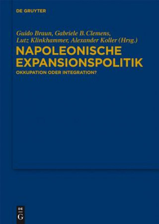 Kniha Napoleonische Expansionspolitik Guido Braun