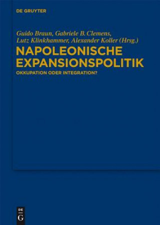 Buch Napoleonische Expansionspolitik Guido Braun