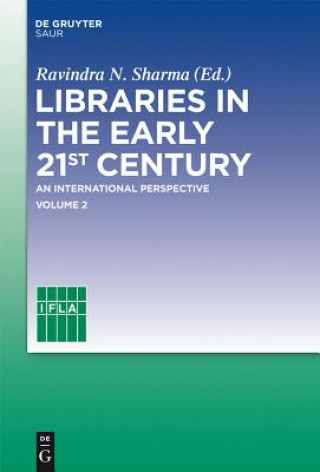 Carte Libraries in the early 21st century. Vol.2 Ravindra N. Sharma