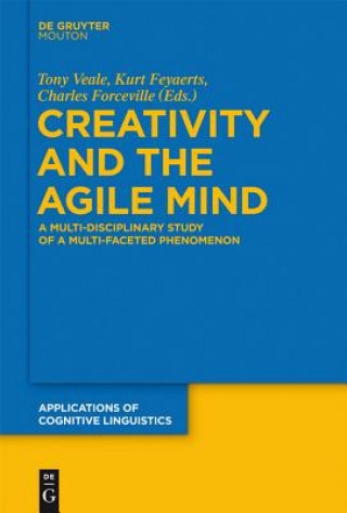 Book Creativity and the Agile Mind Tony Veale