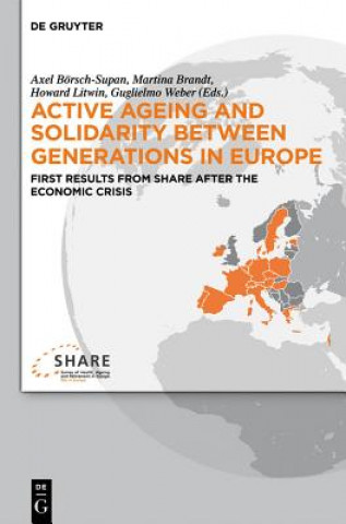 Kniha Active ageing and solidarity between generations in Europe Axel Börsch-Supan