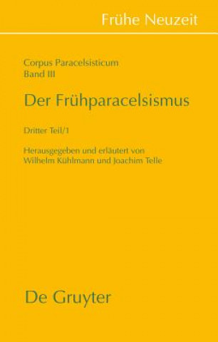Carte Der Frühparacelsismus / Teil 3, 2 Teile. Tl.3 Wilhelm Kühlmann