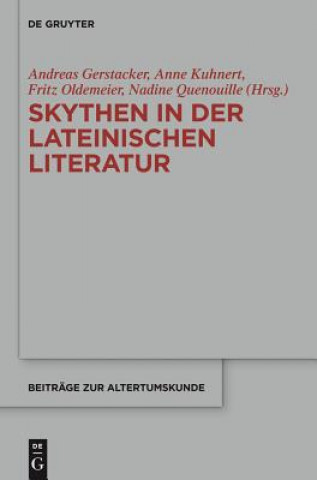 Kniha Skythen in der lateinischen Literatur Andreas Gerstacker