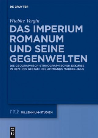 Könyv Das Imperium Romanum Und Seine Gegenwelten Wiebke Vergin