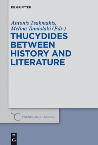 Książka Thucydides Between History and Literature Antonis Tsakmakis