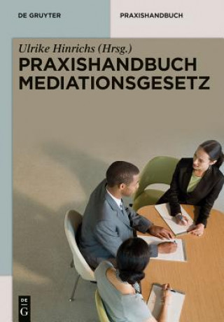 Carte Praxishandbuch Mediationsgesetz Ulrike Hinrichs
