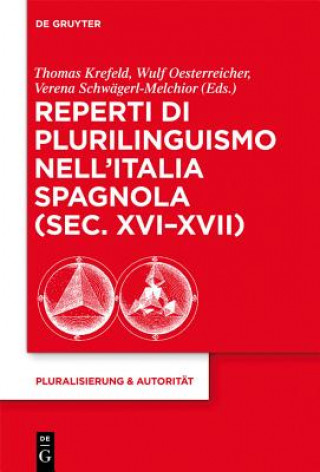 Książka Reperti di plurilinguismo nell'Italia spagnola (sec. XVI-XVII) Thomas Krefeld