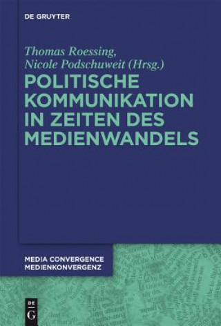 Könyv Politische Kommunikation in Zeiten des Medienwandels Thomas Roessing