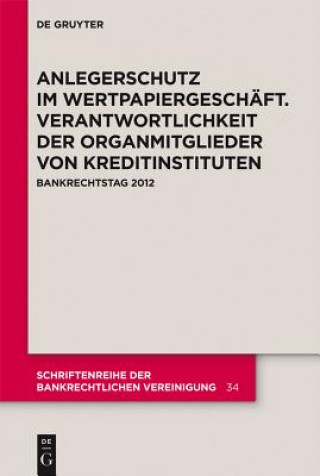 Kniha Anlegerschutz im Wertpapiergeschäft. Verantwortlichkeit der Organmitglieder von Kreditinstituten Thomas Fischer