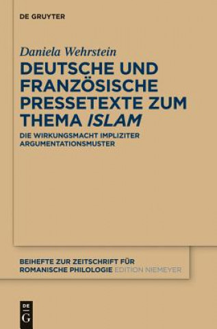 Kniha Deutsche Und Franzoesische Pressetexte Zum Thema 'Islam' Daniela Wehrstein