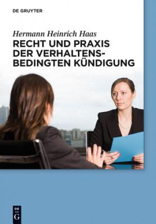 Book Recht und Praxis der verhaltensbedingten Kündigung Hermann Heinrich Haas