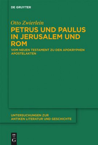 Livre Petrus und Paulus in Jerusalem und Rom Otto Zwierlein