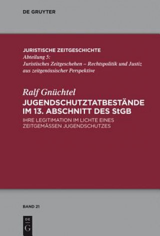 Kniha Jugendschutztatbestande im 13. Abschnitt des StGB Ralf Gnüchtel