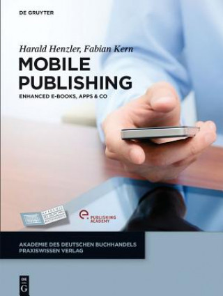 Knjiga Mobile Publishing Harald Henzler